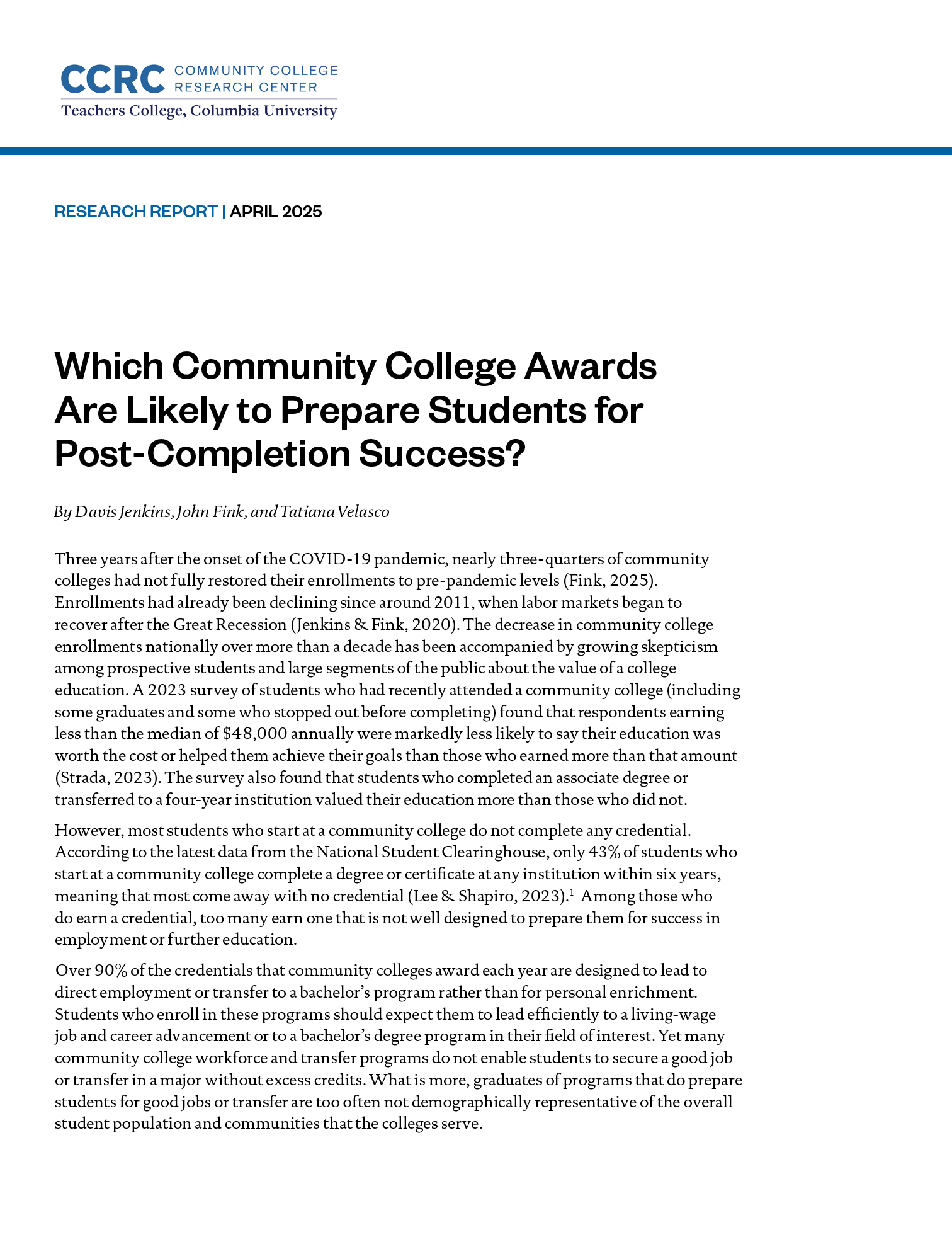 Which Community College Awards Are Likely to Prepare Students for Post-Completion Success? 